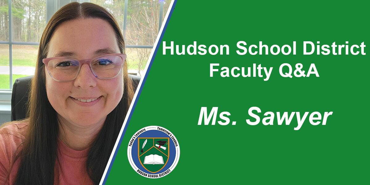Faculty Q&A: Ms. Sawyer