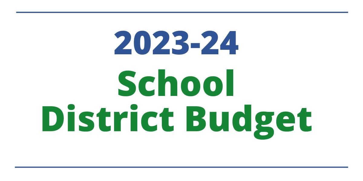 2023-24 School District Budget